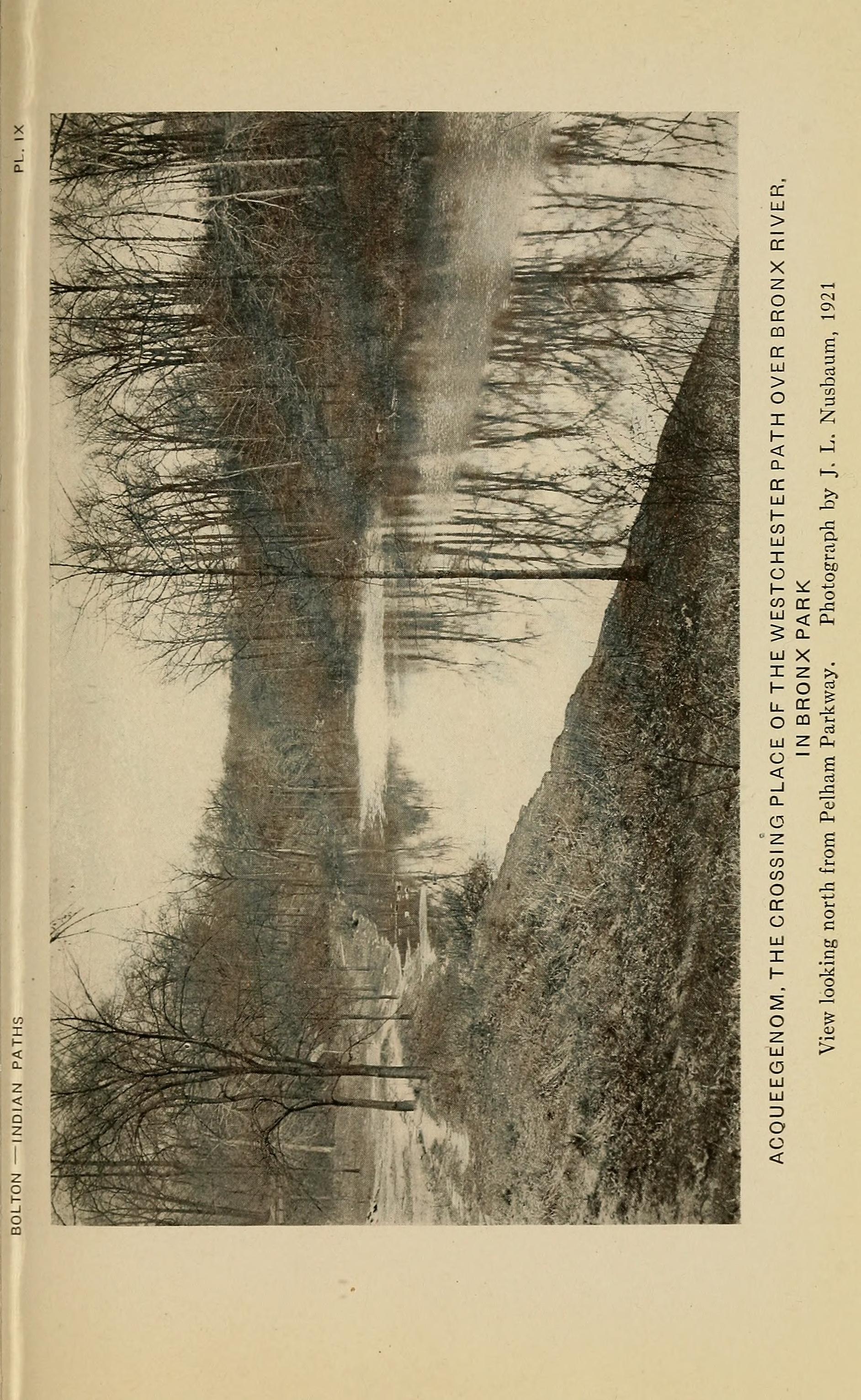 Plate IX: Acqueegenom — Crossing of the Westchester Path over Bronx River — Bolton (1922)