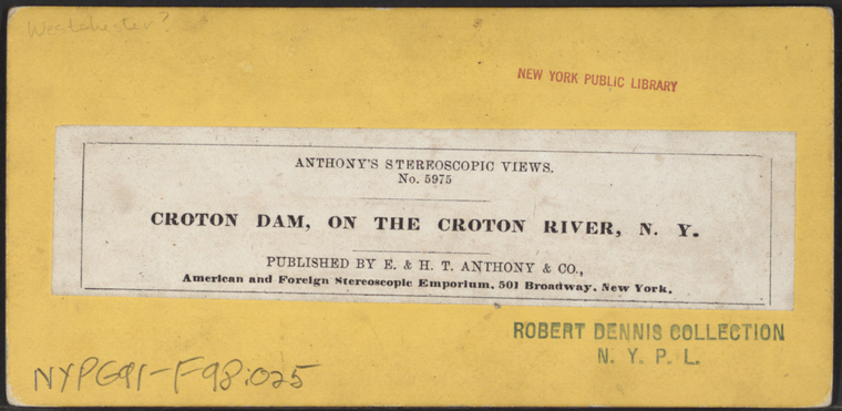 Croton Dam on the Croton River — Stereoscopic View (1865)